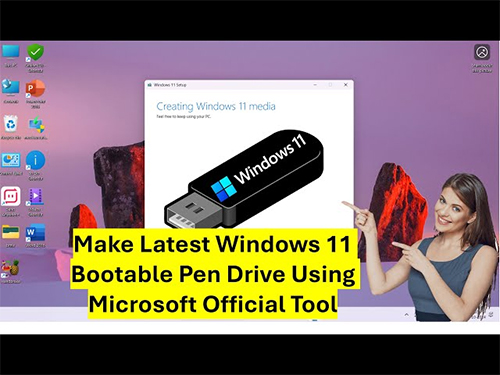 How to Make Latest Windows 11 Bootable Pen Drive Using Microsoft Official Tool